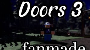 играю в doors 3 fanmade