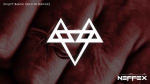 NEFFEX - Fight Back (RMND Remix) [Copyright Free]