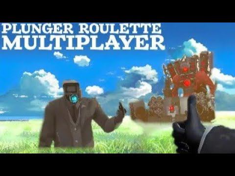 Plunger Roulette Multiplayer