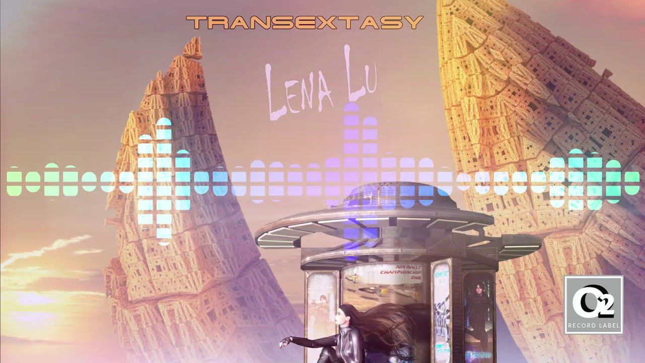 Transextasy - Lena Lu (Extended Mix)