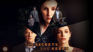 Сериал Секреты, которые она хранит – 1 сезон 1 серия / The Secrets She Keeps