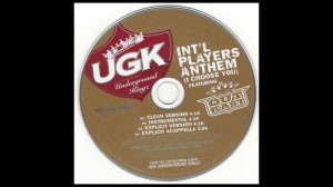 UGK ft. Outkast - Int'l Players Anthem (I Choose You) (Acapella)