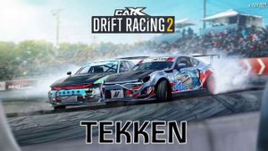 CarX Drift Racing 2 OST - oskalizator. - Tekken