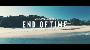 DJ SLOW REMIX !!! Rawi Beat - End Of Time - ( Slow Remix )