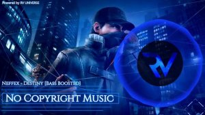 Neffex - Destiny [Bass Boosted]🎧 [No Copyright Music]🎶 #music #nocopyrightmusic #Destiny #rvunivers