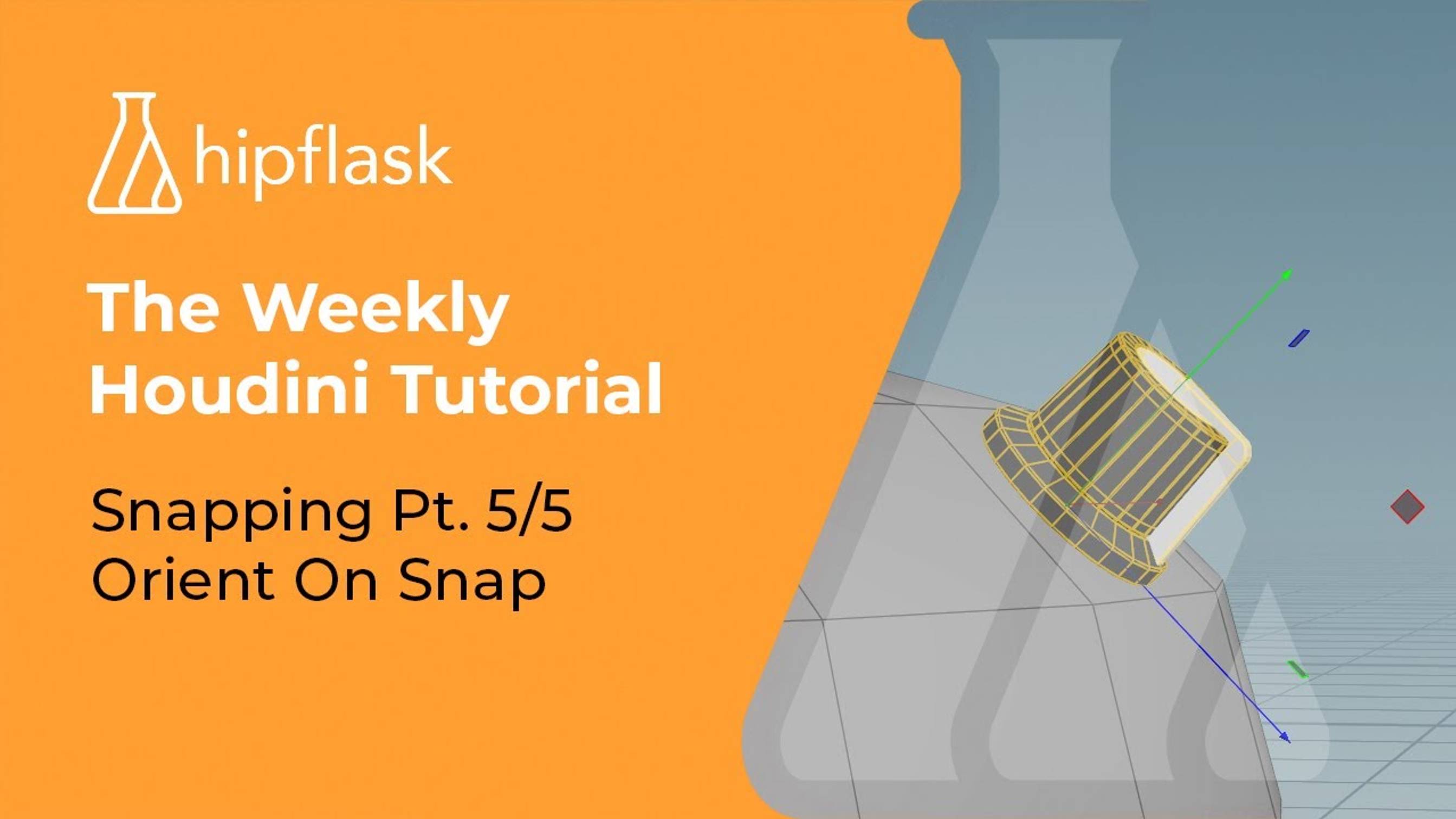 05_The Weekly Houdini Tutorial Snapping Pt 5/5  Orient On Snap