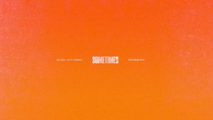 DallasK & Nicky Romero - Sometimes ft. Xylo