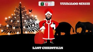 Last Christmas (Indian Christmas Remix)