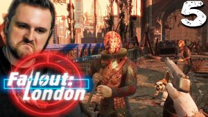 РЕЗНЯ НА ТЕМЗЕ (5) ► Fallout London