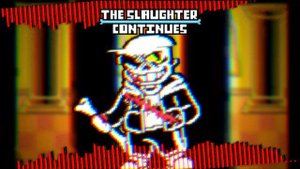 The Slaughter Continues - Undertale Last Breath