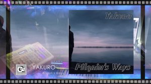 Yakuro - Pilgrim's Ways 2020. Премьера сингла! 2020