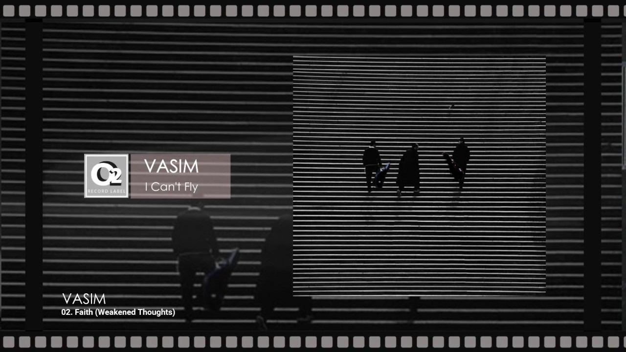 Vasim - I Can't Fly_2015 (Full Album)