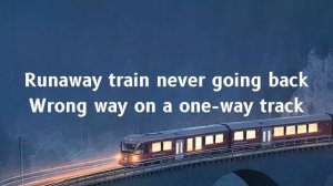 Soul Asylum - Runaway Train Lyrics