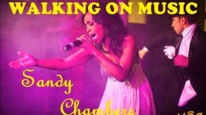 Sandy Chambers (Corona) - Walking On Music [1998]