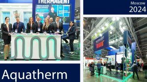 Thermagent на выставке Aquatherm 2024 ( Акватерм 2024) l Теплоносители №1 в России