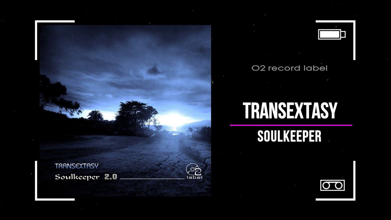 Transexstasy - SoulKeeper