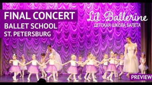 Children's ballet school Lil Ballerine of St. Petersburg. Preview | Балет