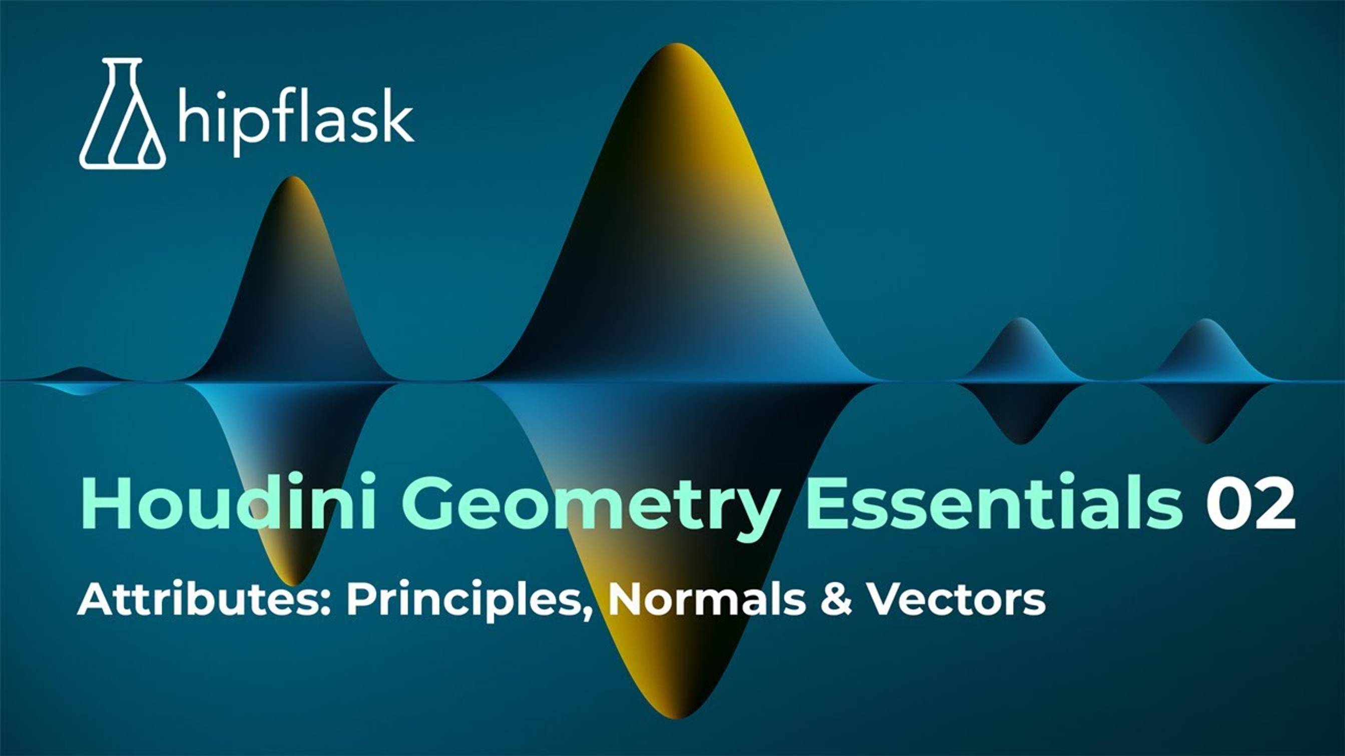 02_Houdini Geometry Essentials - Attributes Principles Normals Vectors