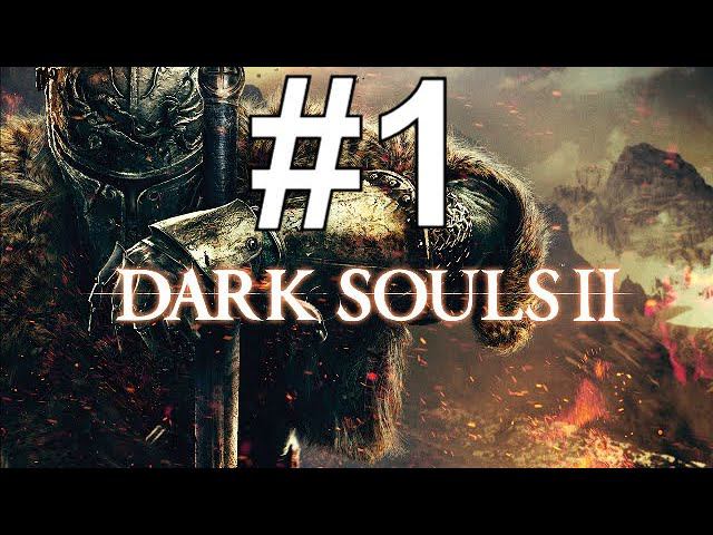 Dark Souls II Прохождение (28.05.24) ч1 АсСасин