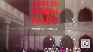 Apples From Mars  -   Movement Iinside