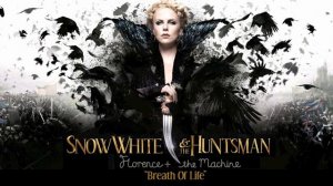 Snow White and the Huntsman - Florence + The Machine: "Breath of Life"