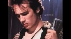 Jeff Buckley - "Last Goodbye"