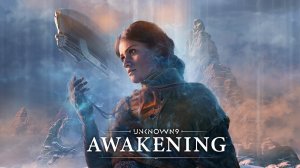 Unknown 9: Awakening - С Обзором Сюжета и Геймплея.