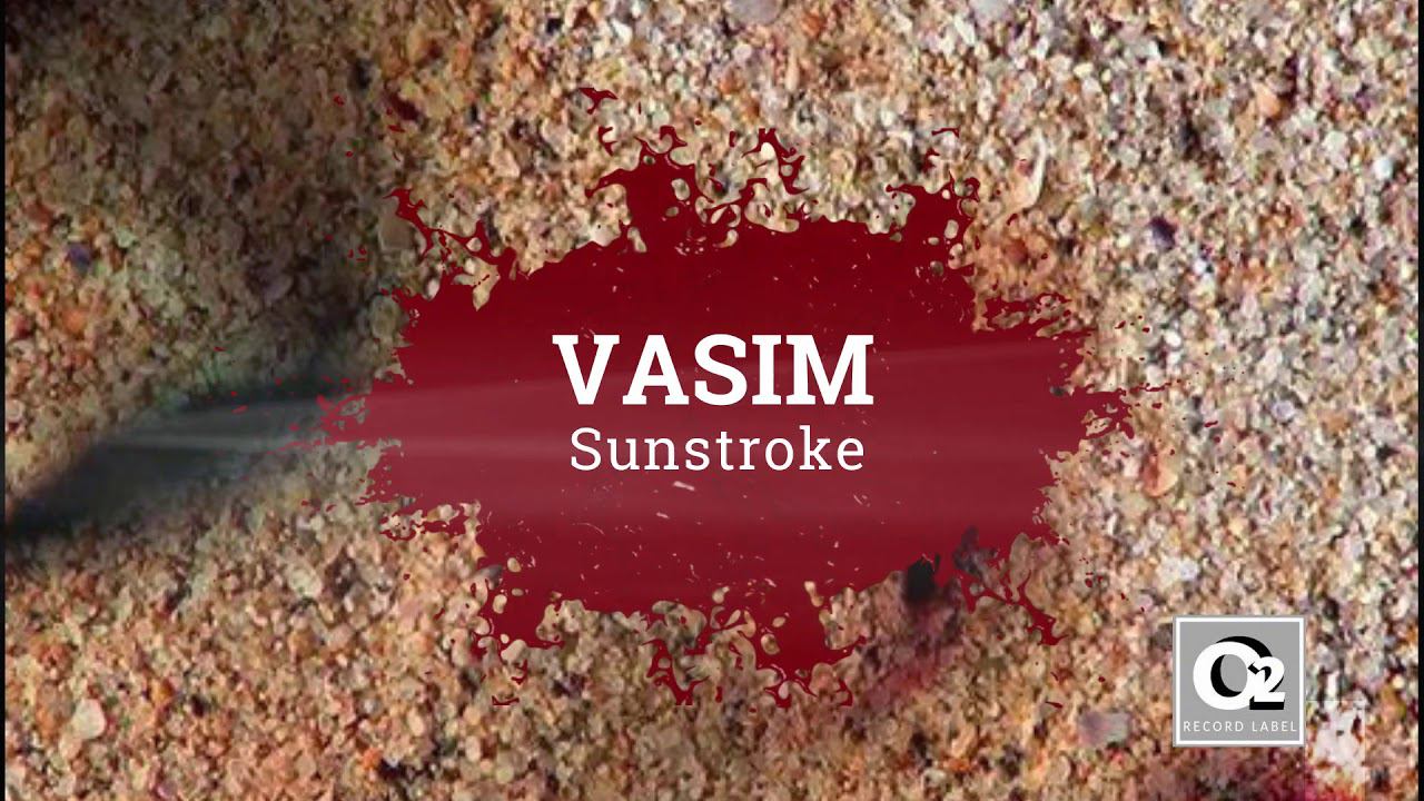 Vasim - Sunstroke (2012) Full Album