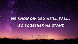 Together we stand(lyrics) - From the baby boss: family business