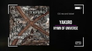Yakuro - Hymn Of Universe (official)