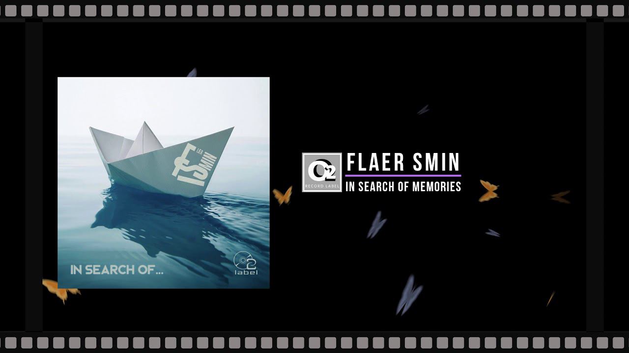 Flaer Smin -  In Search Of Memories(2017)