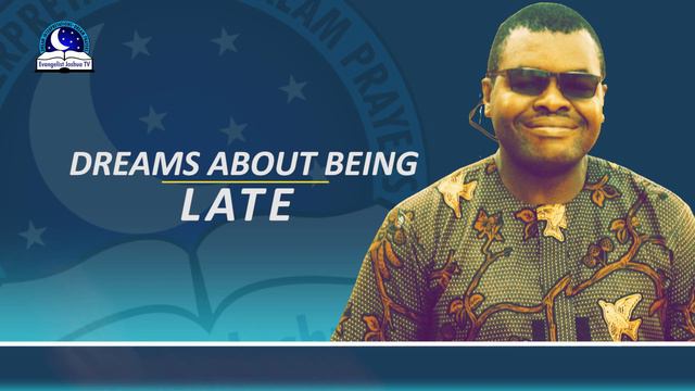 Dreams About Being Late - Spiritual Meaning and Biblical Interpretation