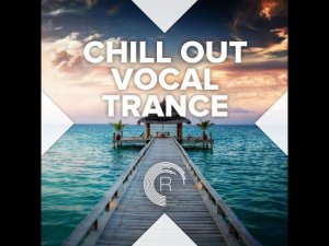 chillout vocal trance