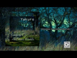 Yakuro - Fantasy... And Their Worlds (Full Album 2021)