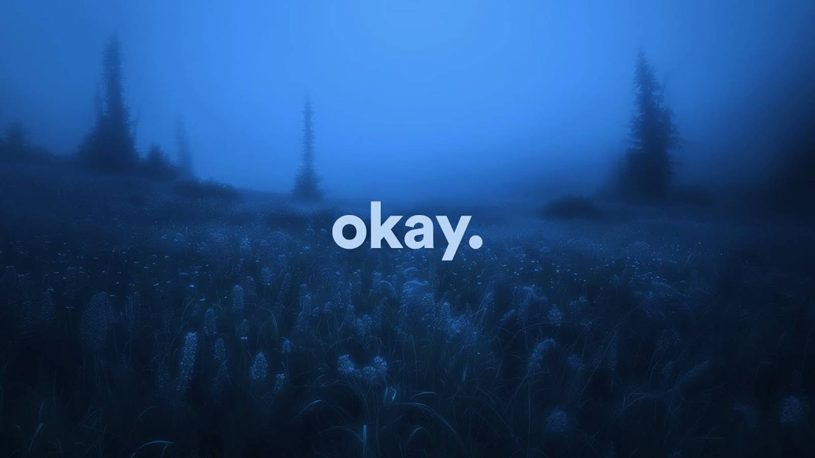 Everything Okay