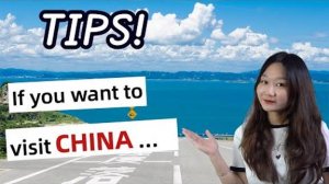 China Travel Tips_ Are You READY for Travelling to China_ _ 2024 New Version