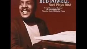Bud Powell-Yardbird Suite