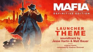 Mafia: Definitive Edition | Launcher Theme Song | Soundtrack (2020)