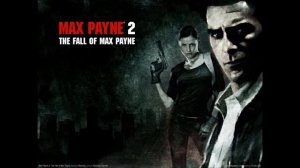 Max Payne 2 Soundtrack 23: late goodbye