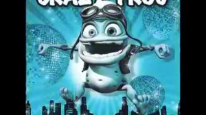 JUST CAN'T GET ENOUGH - Crazy Frog