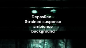 Strained suspense ambience background