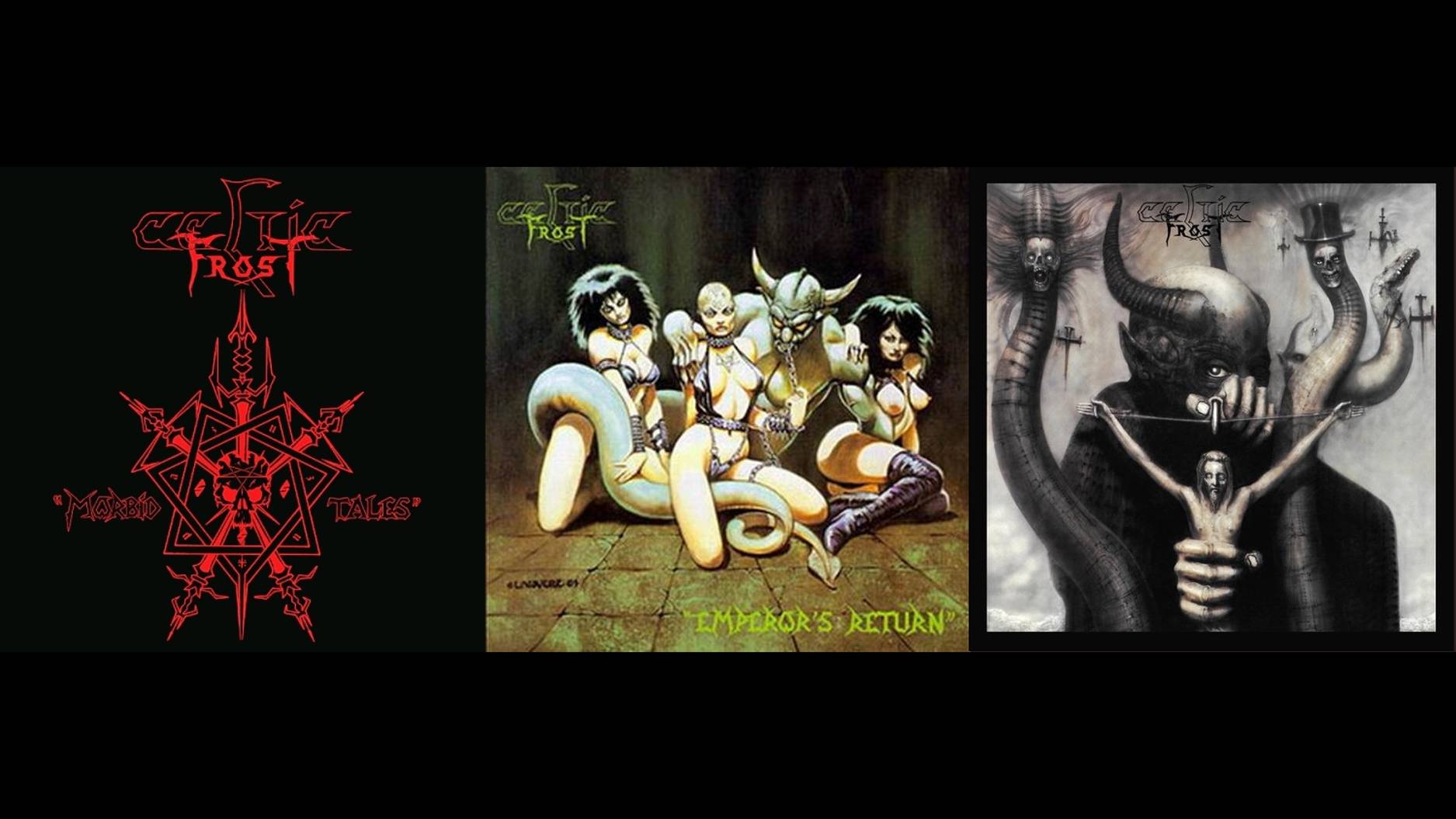 Celtic Frost - Morbid Tales (1984) / Emperor's Return (1985) + To Mega Therion (1985) 1999 Reissue