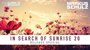 Markus Schulz – Global DJ Broadcast (26 September 2024) – In Search of Sunrise 20 Companion Mix