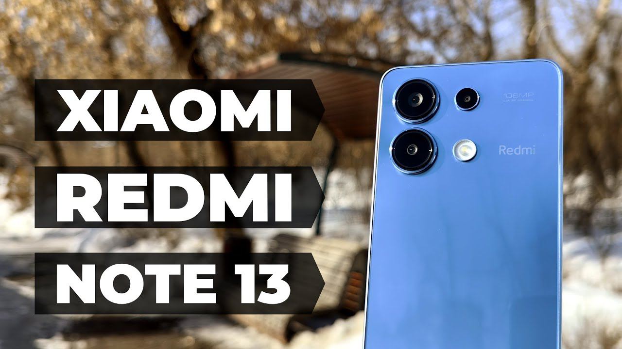 Xiaomi Redmi Note 13 4G - шикарная покупка? Полноценный обзор смотреть онлайн