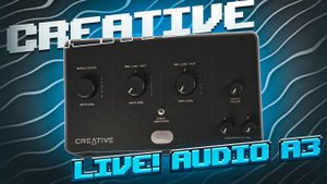 Creative Live! Audio A3 / Обзор 4-ех канального аудиоинтерфейса