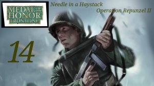 Medal of Honor Frontline HD 3. Needle in a Haystack 3.3 Operation Repunzel II