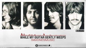 While My Guitar Gently Weeps (Epic Version) | The Beatles