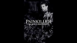 Painkiller Black Edition / 19 / Opera Music