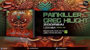 Painkiller & Greg Hilight - Zoombai