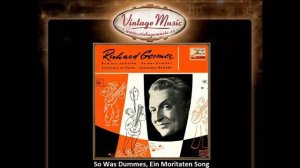 2Richard Germer    So Was Dummes, Ein Moritaten Song VintageMusic es